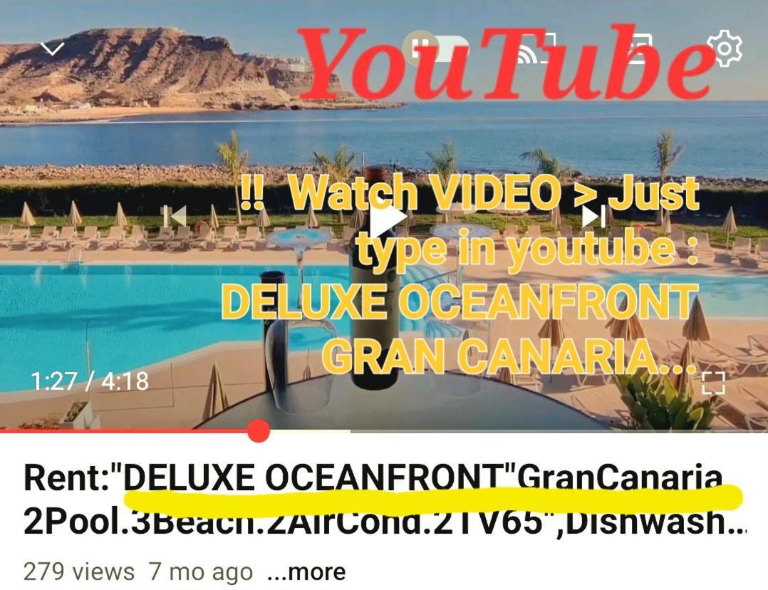 Oceanfront Deluxe-45M,Heated Pools,2Aircondition, 2Tv-65",Dishwasher,600Mb,Lift,Amadores View ! Playa Del Cura  Eksteriør bilde